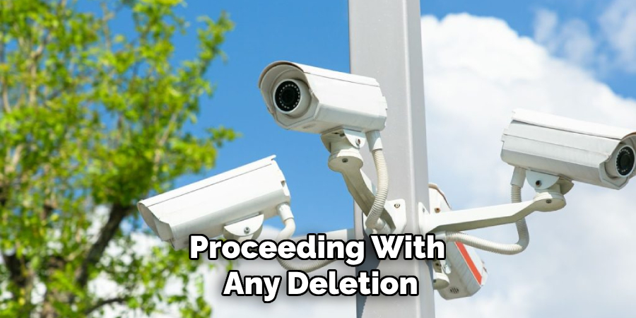 Proceeding With
Any Deletion