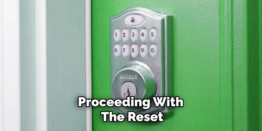 Proceeding With
The Reset