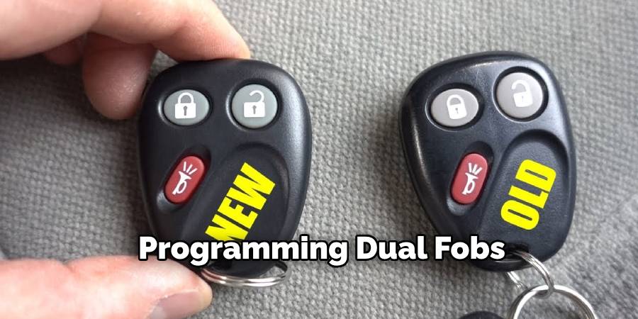 Programming Dual Fobs