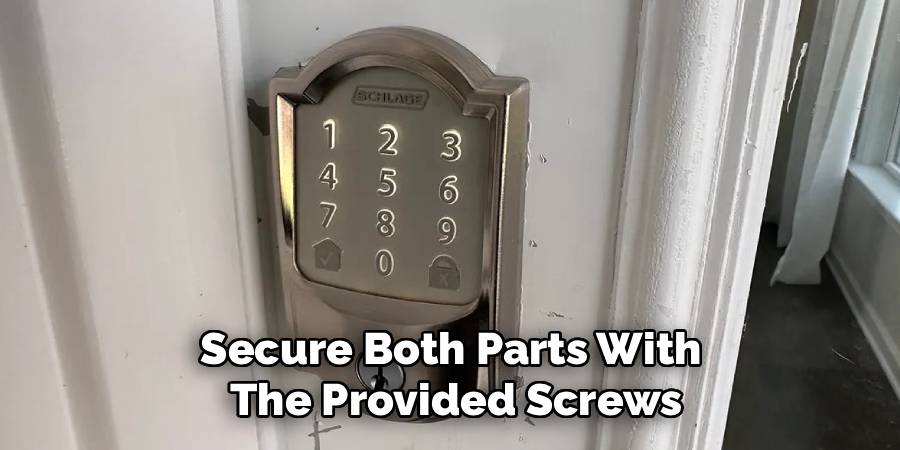 Secure Both Parts With
The Provided Screws