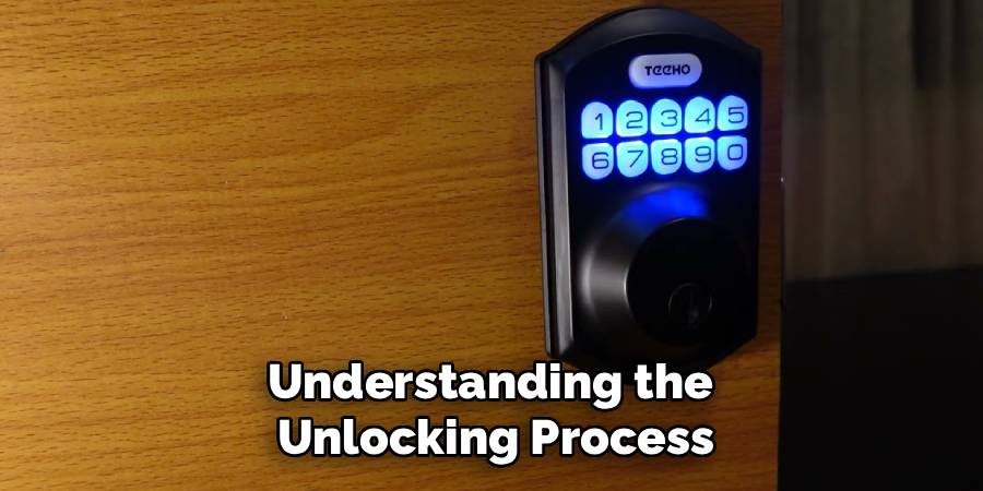 Understanding the 
Unlocking Process