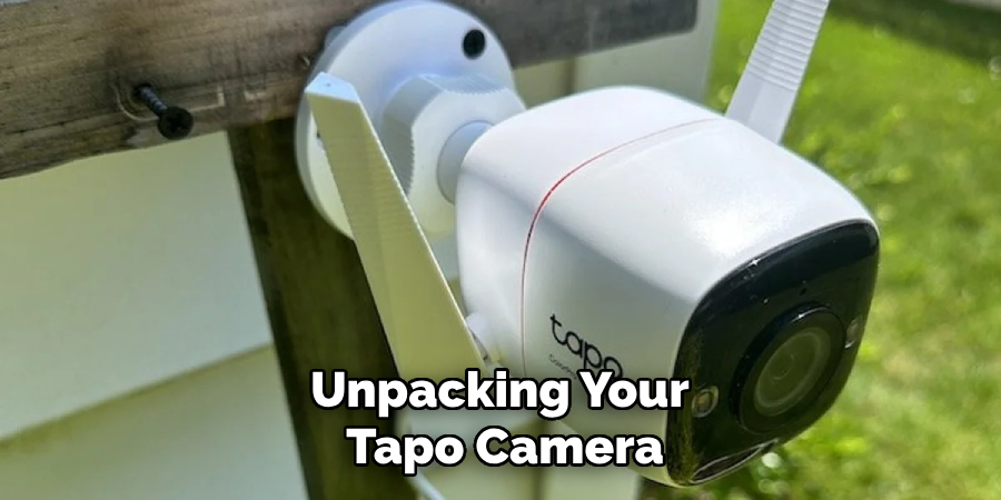 Unpacking Your 
Tapo Camera