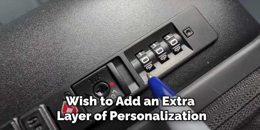 Wish to Add an Extra
Layer of Personalization