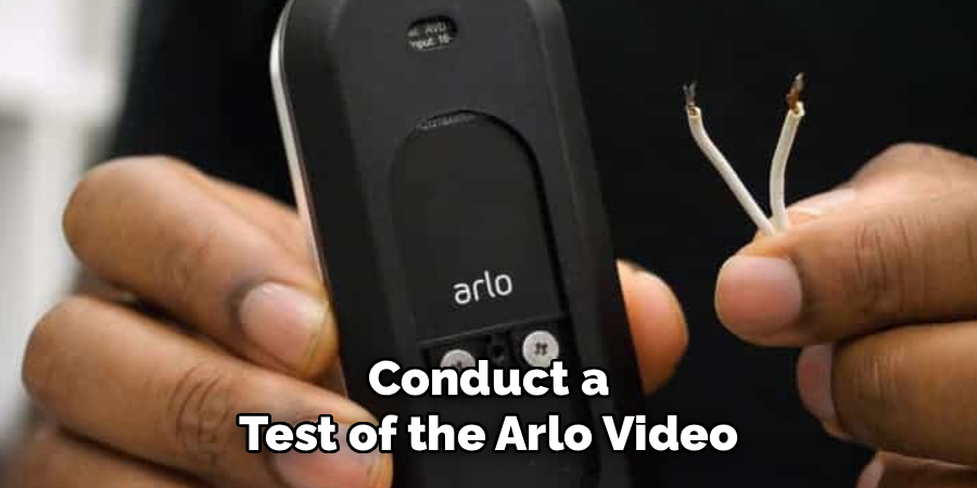 Conduct a Test of the Arlo Video