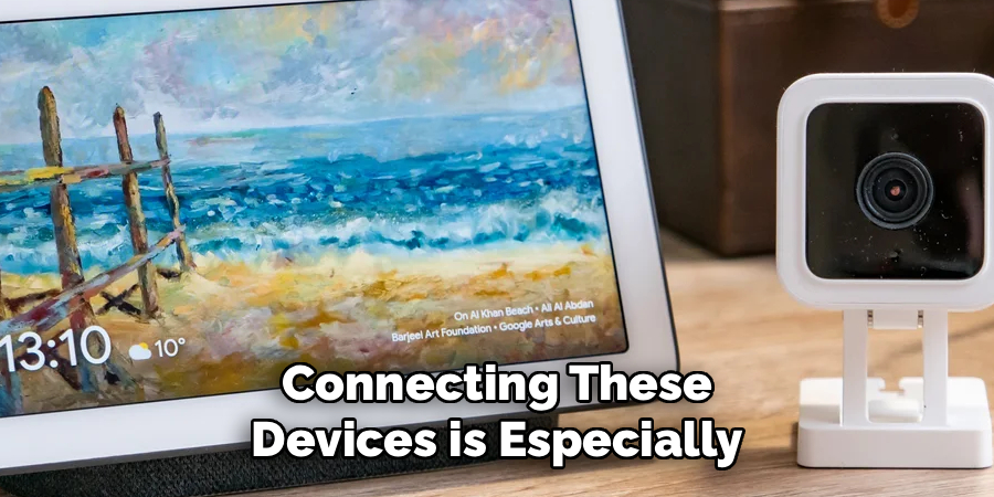 Connecting These Devices is Especially