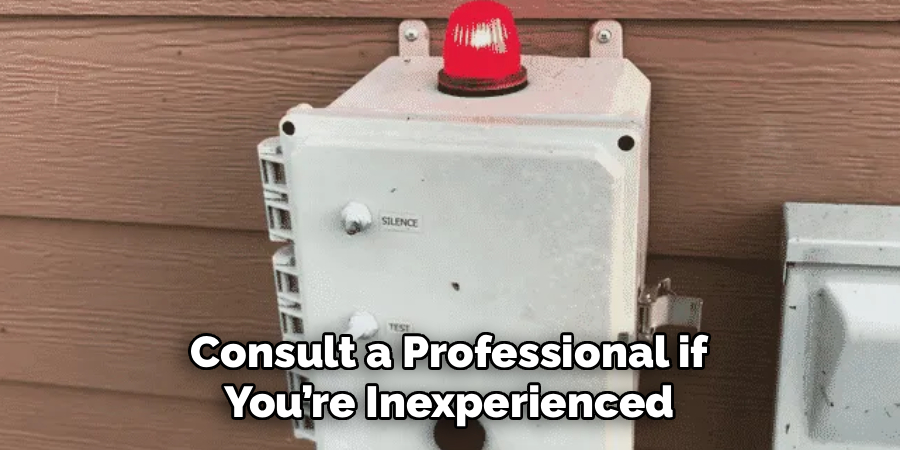 Consult a Professional if You’re Inexperienced
