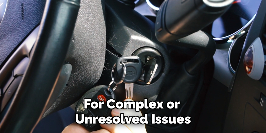For Complex or 
Unresolved Issues
