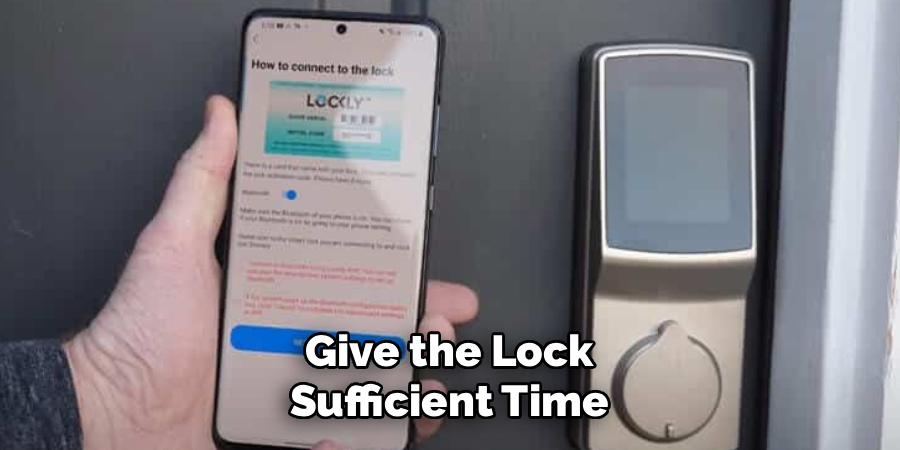 Give the Lock Sufficient Time