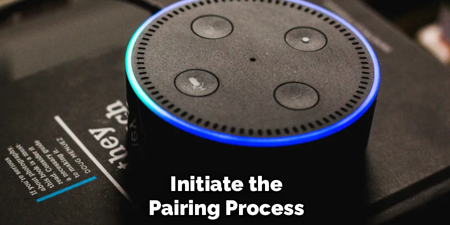 Initiate the
Pairing Process 