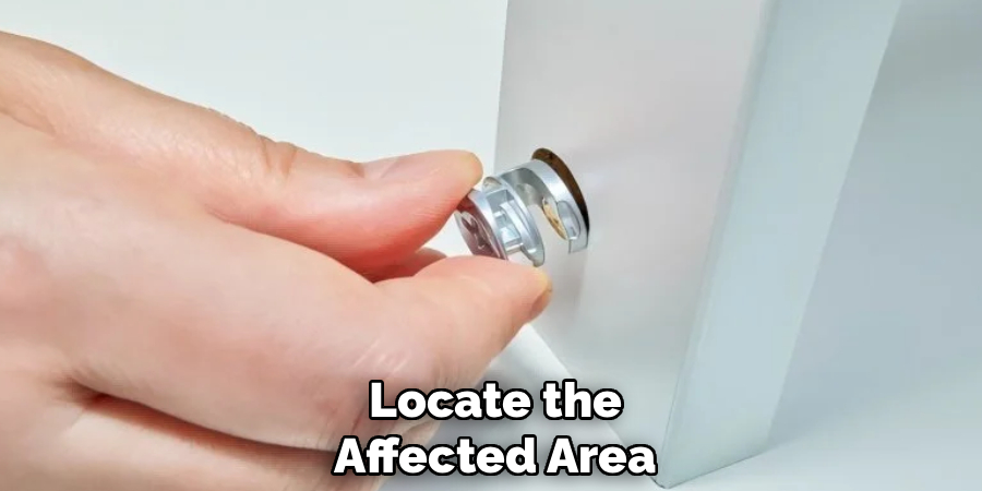 Locate the
Affected Area