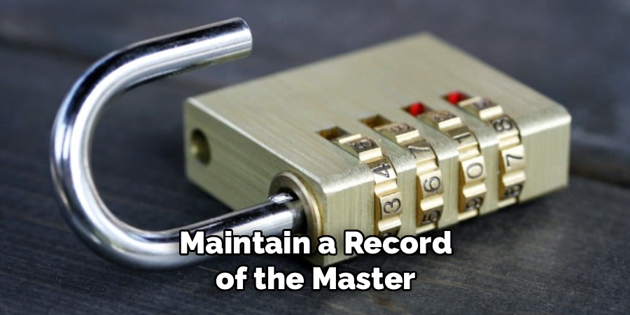 Maintain a Record of the Master