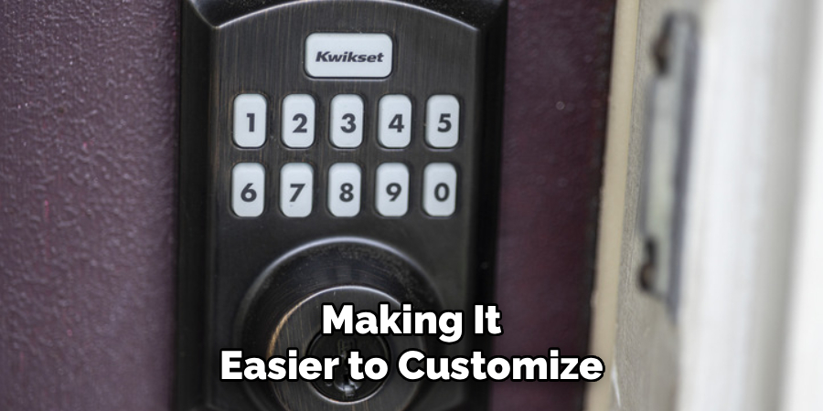 Making It Easier to Customize