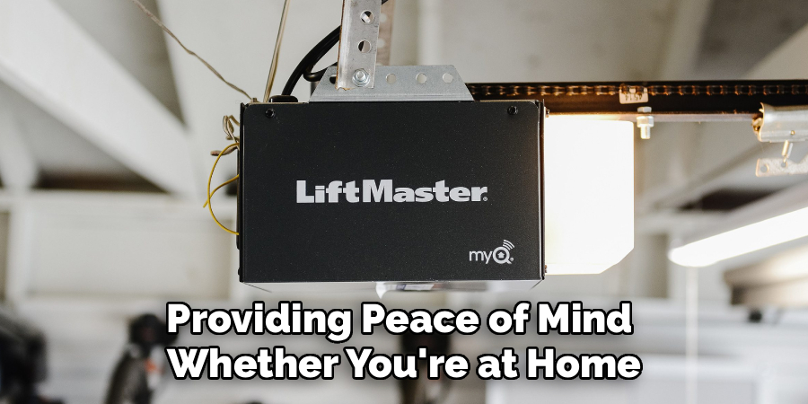 Providing Peace of Mind 
Whether You're at Home