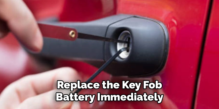 Replace the Key Fob Battery Immediately