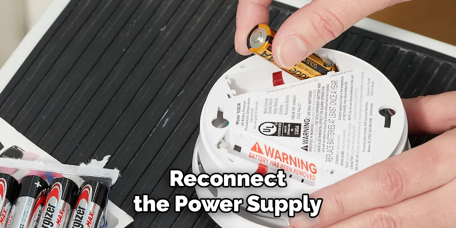 Reconnect the Power Supply