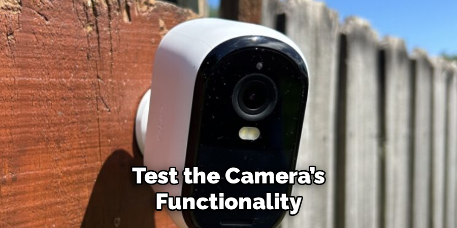 Test the Camera’s Functionality