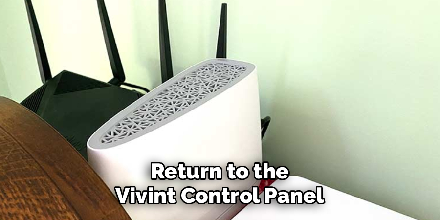 Return to the Vivint Control Panel
