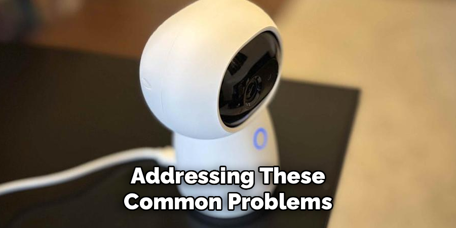 Addressing These Common Problems