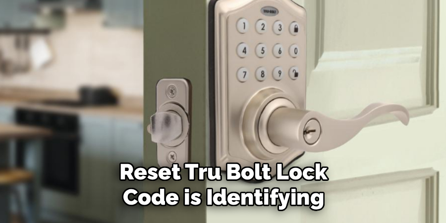 Reset Tru Bolt Lock Code is Identifying