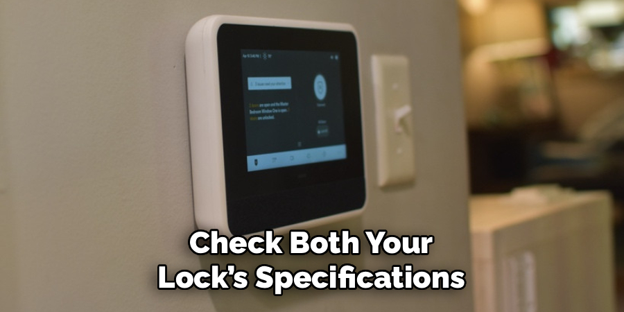 Check Both Your Lock’s Specifications
