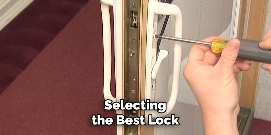 Selecting the Best Lock