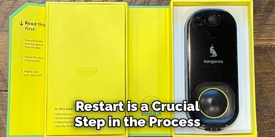 Restart is a Crucial Step in the Process