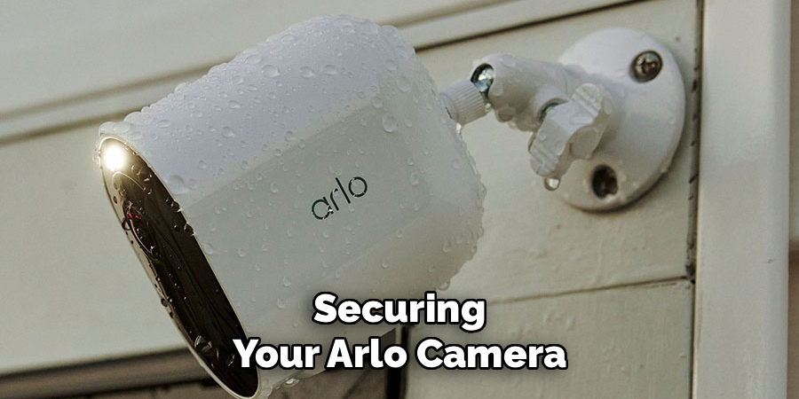 Securing Your Arlo Camera