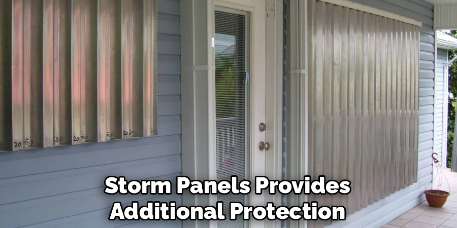 Storm Panels Provides
Additional Protection