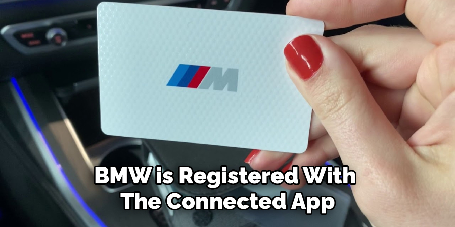 BMW is Registered With
The Connected App