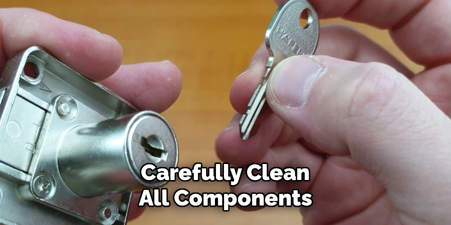 Carefully Clean All Components