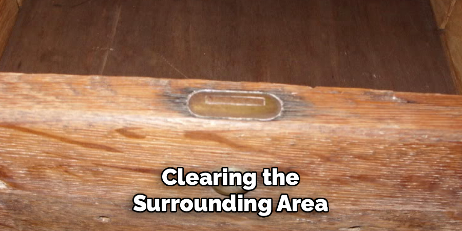 Clearing the Surrounding Area