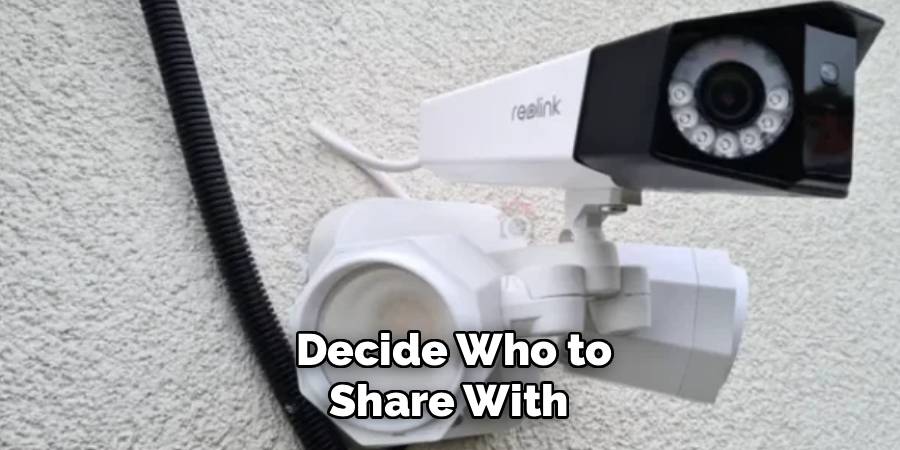 Decide Who to Share With