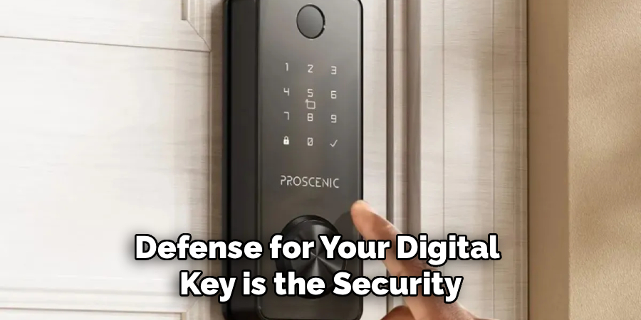 Defense for Your Digital
Key is the Security