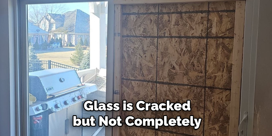 Glass is Cracked but Not Completely