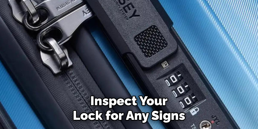 Inspect Your Lock for Any Signs