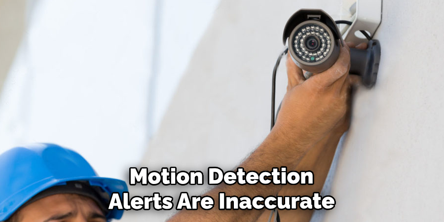 Motion Detection Alerts Are Inaccurate