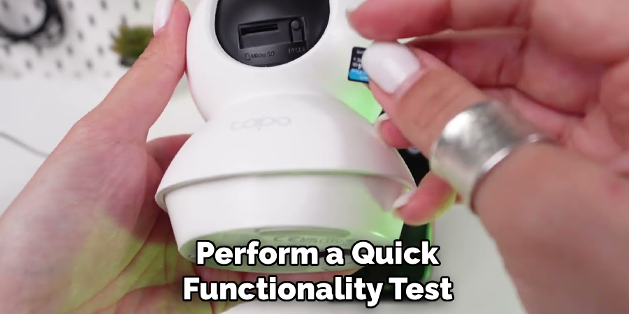 Perform a Quick
Functionality Test