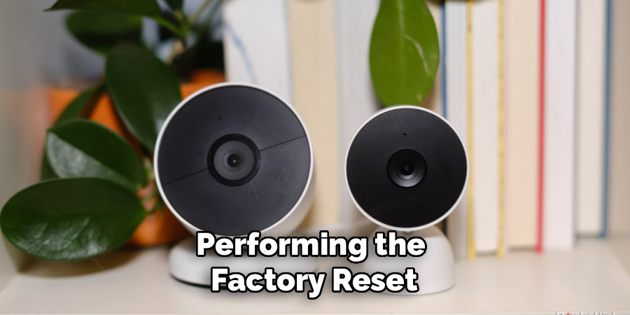 Performing the 
Factory Reset