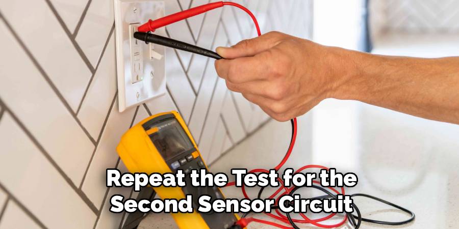Repeat the Test for the Second Sensor Circuit