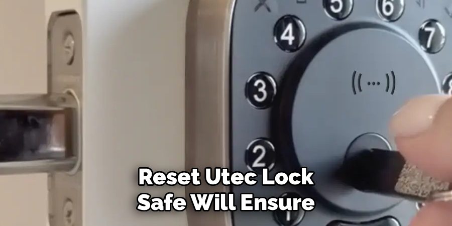 Reset Utec Lock Safe Will Ensure