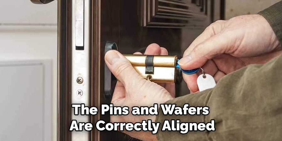 The Pins and Wafers
Are Correctly Aligned