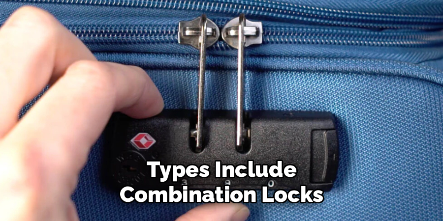 Types Include Combination Locks