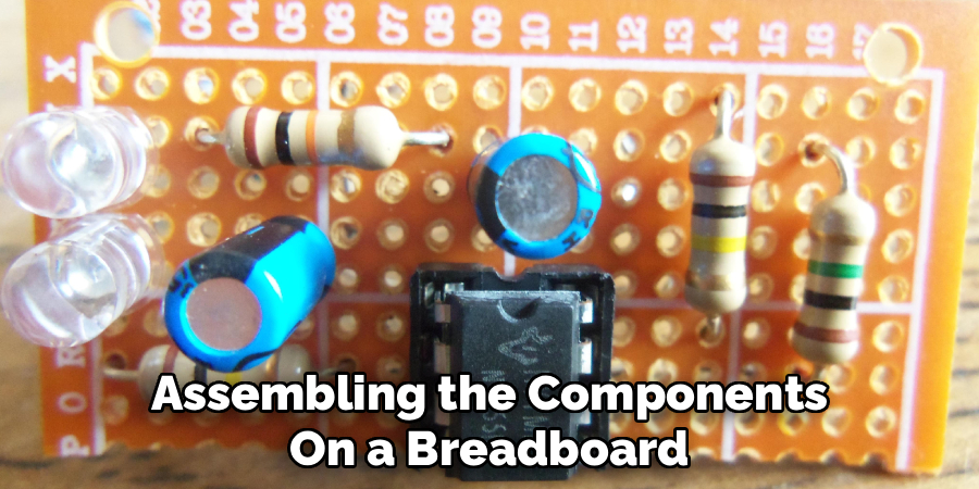 Assembling the Components
On a Breadboard