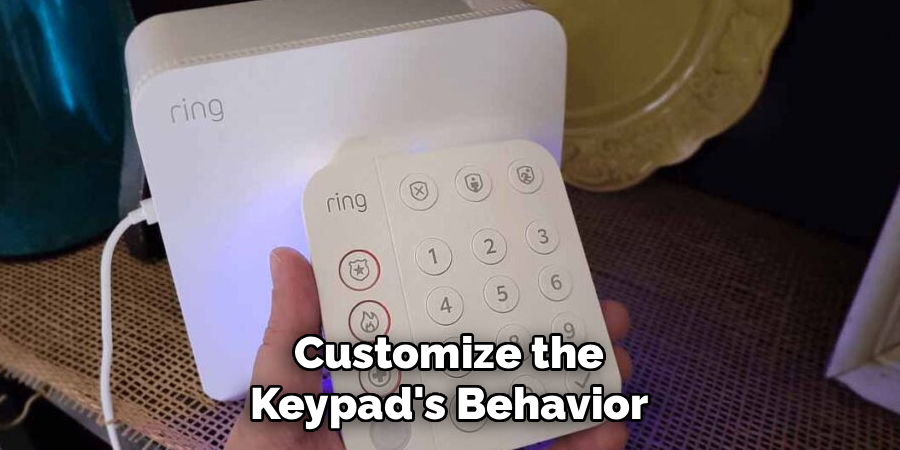Customize the Keypad's Behavior