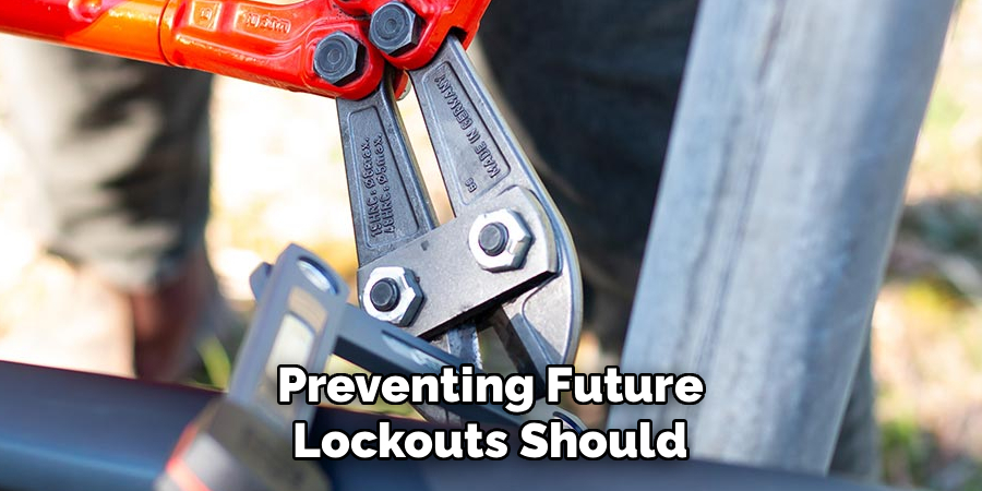 Preventing Future Lockouts Should