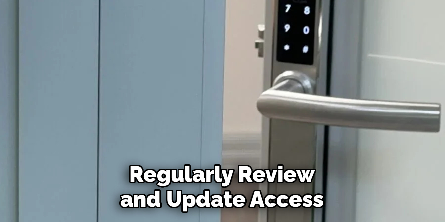 Regularly Review and Update Access