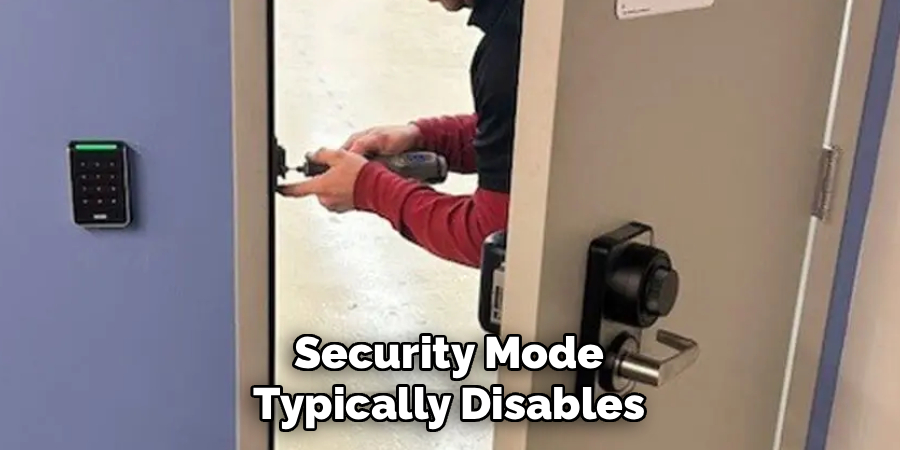 Security Mode Typically Disables