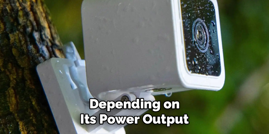 Depending on Its Power Output