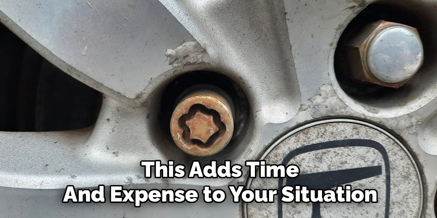  This Adds Time 
And Expense to Your Situation