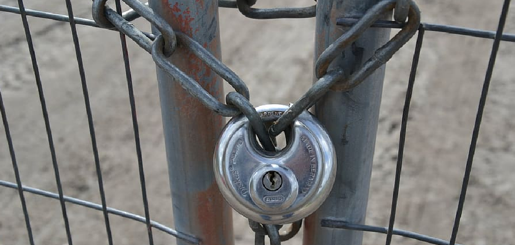 How to Lock Chain Link Fence Gate